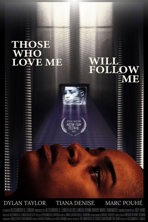 Movie poster for Those Who Love Me Will Follow Me (2025)