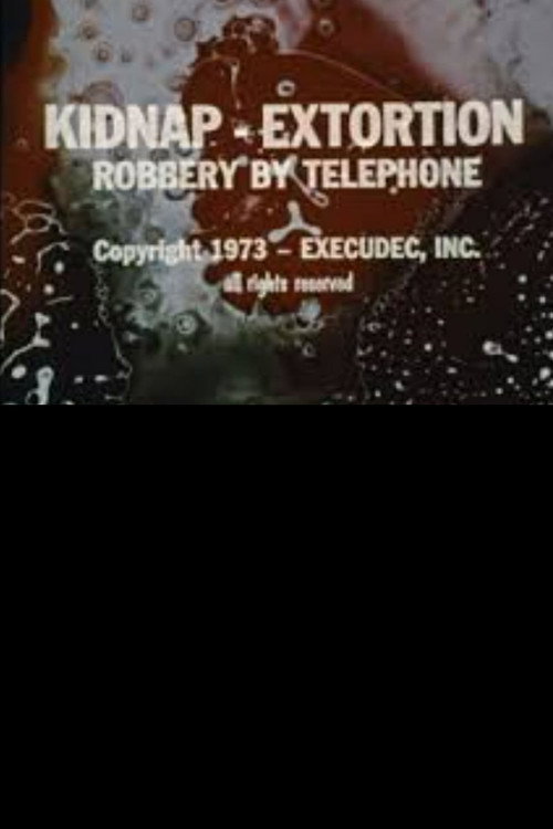 Movie poster for Kidnap - Extortion: Robbery By Telephone (1973)