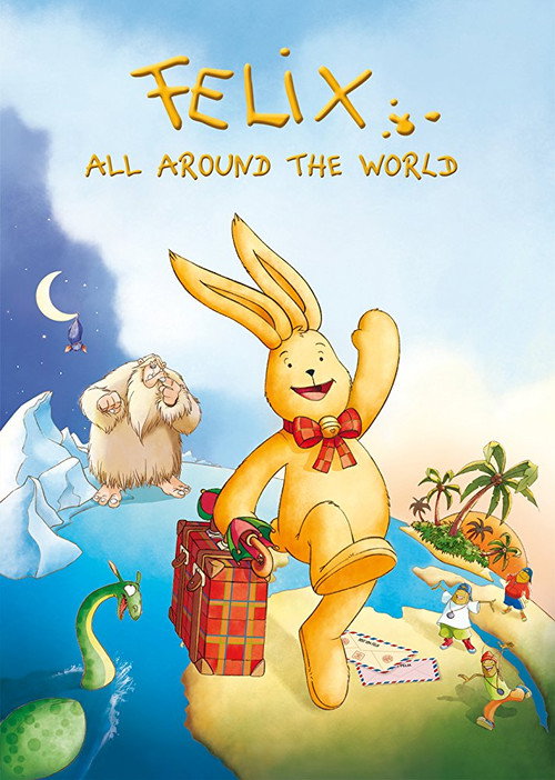 Movie poster for Felix: All Around the World (2005)