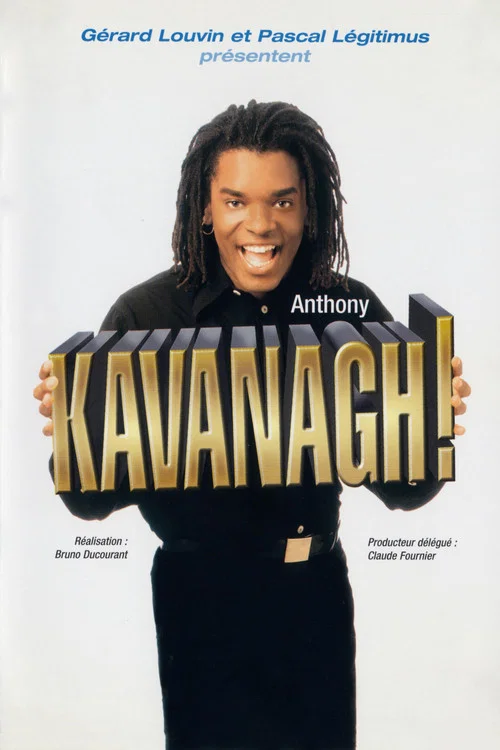 Movie poster for Anthony Kavanagh! (2001)
