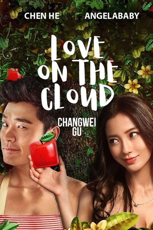 Movie poster for Love On The Cloud (2014)