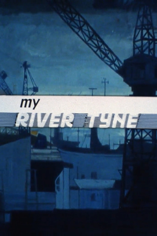 Movie poster for My River Tyne (1986)