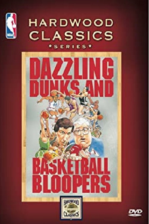 Movie poster for Dazzling Dunks and Basketball Bloopers (1993)