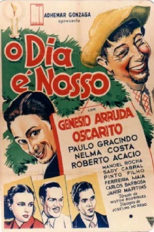 Movie poster for O Dia é Nosso (1941)