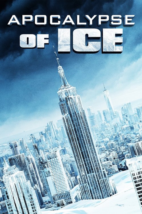 Movie poster for Apocalypse of Ice (2020)