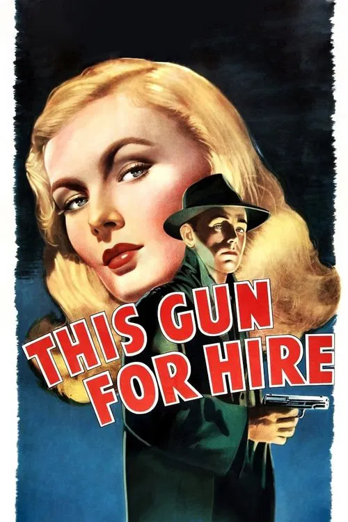Movie poster for This Gun for Hire (1942)