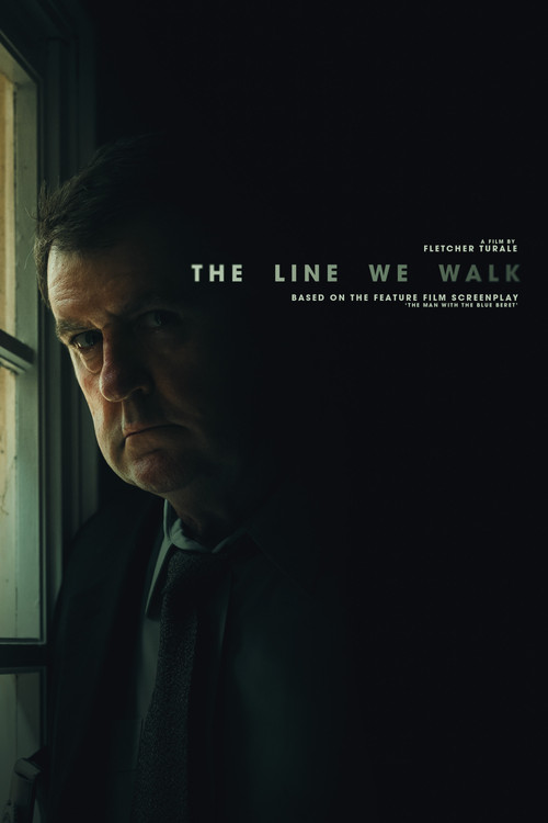 Movie poster for The Line We Walk (2025)