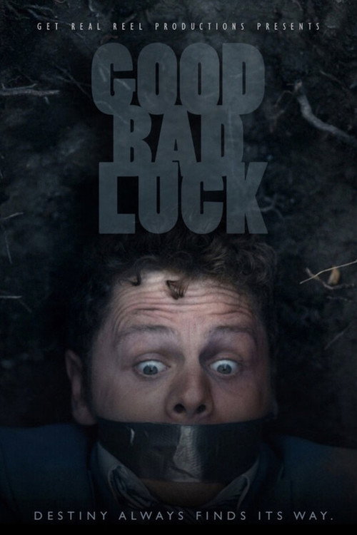 Movie poster for Good Bad Luck (2023)