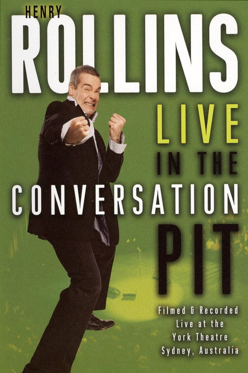 Movie poster for Henry Rollins: Live in the Conversation Pit (2008)