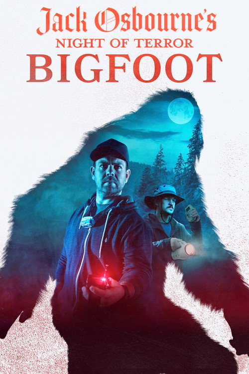 Movie poster for Jack Osbourne's Night of Terror: Bigfoot (2022)