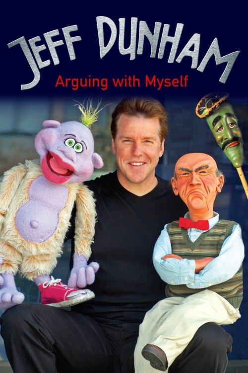 Movie poster for Jeff Dunham: Arguing with Myself (2006)