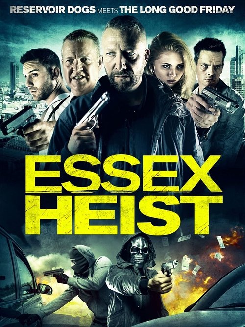 Movie poster for Essex Heist (2017)
