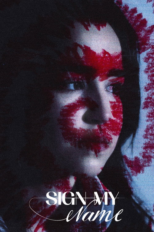 Movie poster for Sign My Name (2025)