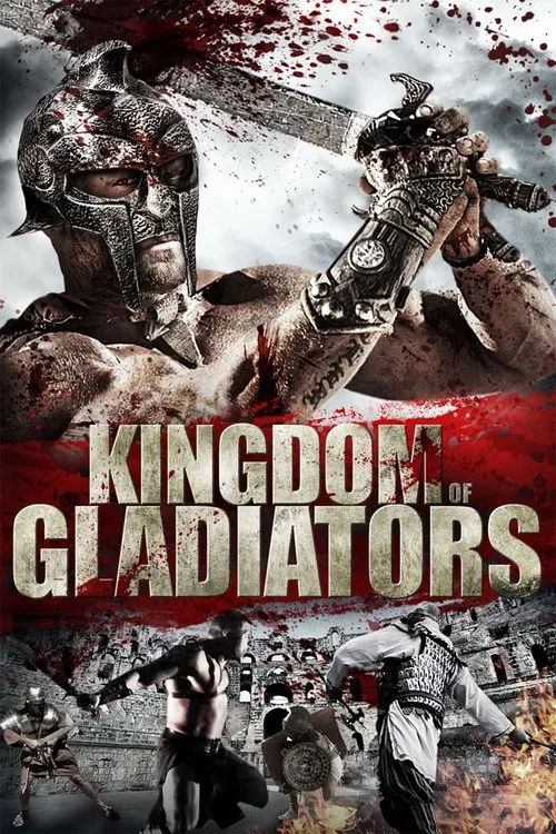 Movie poster for Kingdom of Gladiators (2011)