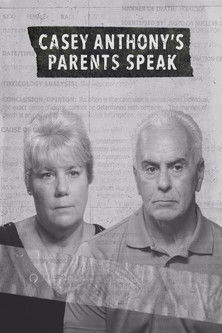 Movie poster for Casey Anthony's Parents Speak (2018)