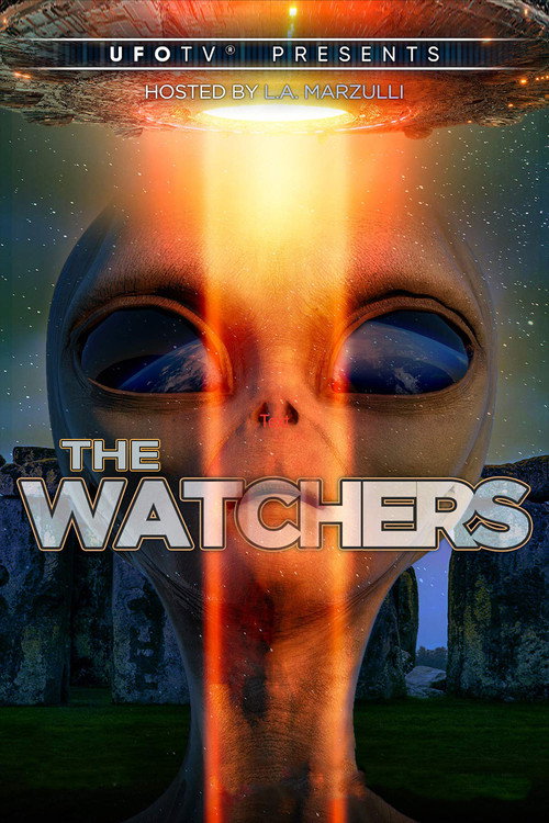 Movie poster for Watchers 1: UFOs are Real, Burgeoning, and Not Going Away (2010)