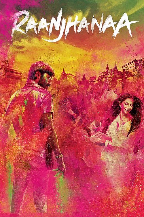 Movie poster for Raanjhanaa (2013)