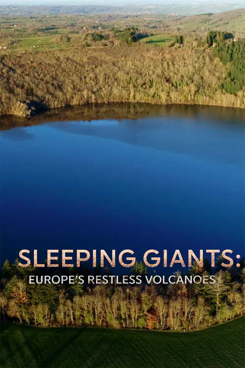 Movie poster for Sleeping Giants: Europe's Restless Volcanoes (2022)