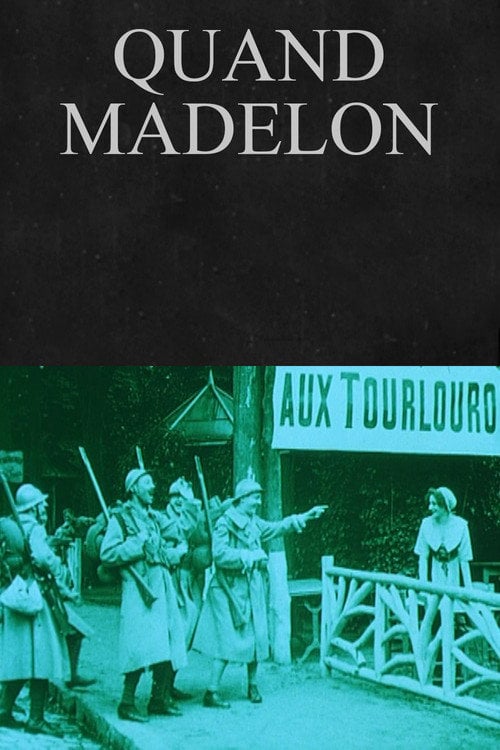 Movie poster for Quand Madelon (1917)