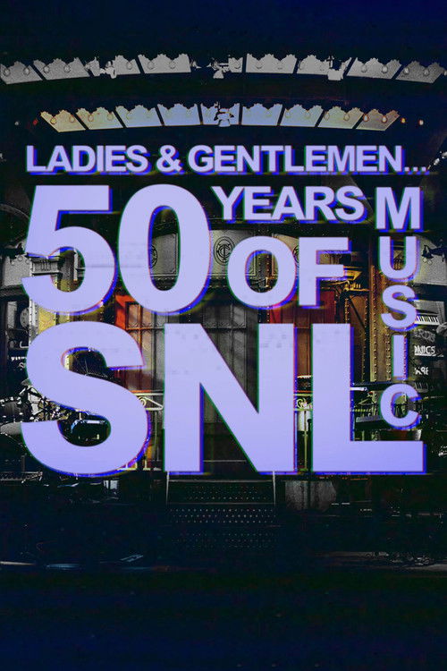 Movie poster for Ladies & Gentlemen... 50 Years of SNL Music (2025)