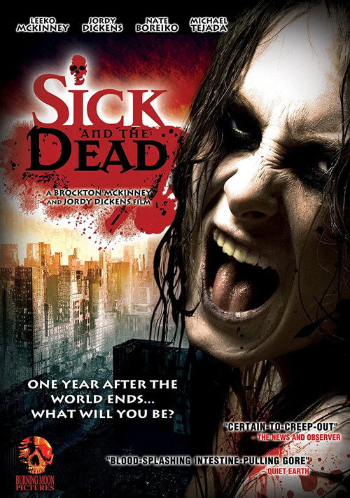 Movie poster for Sick and the Dead (2009)