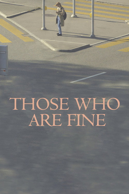 Movie poster for Those Who Are Fine (2018)
