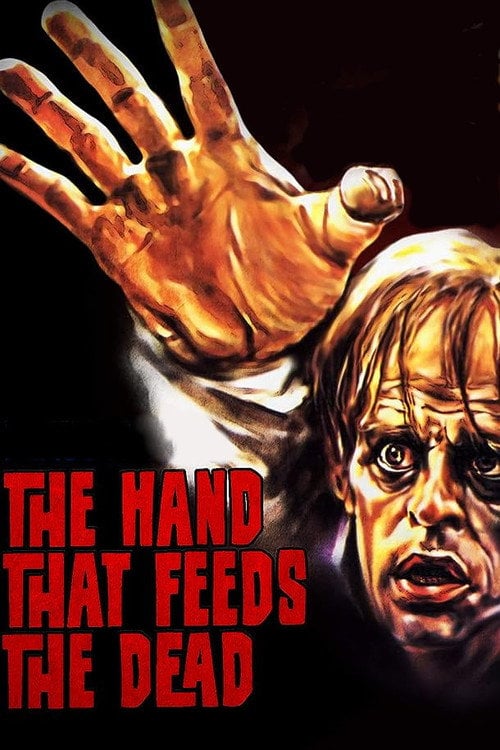 Movie poster for The Hand That Feeds the Dead (1974)