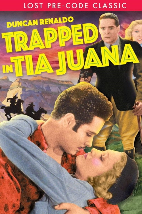 Movie poster for Trapped in Tia Juana (1932)