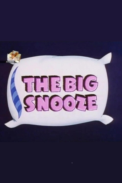 Movie poster for The Big Snooze (1957)