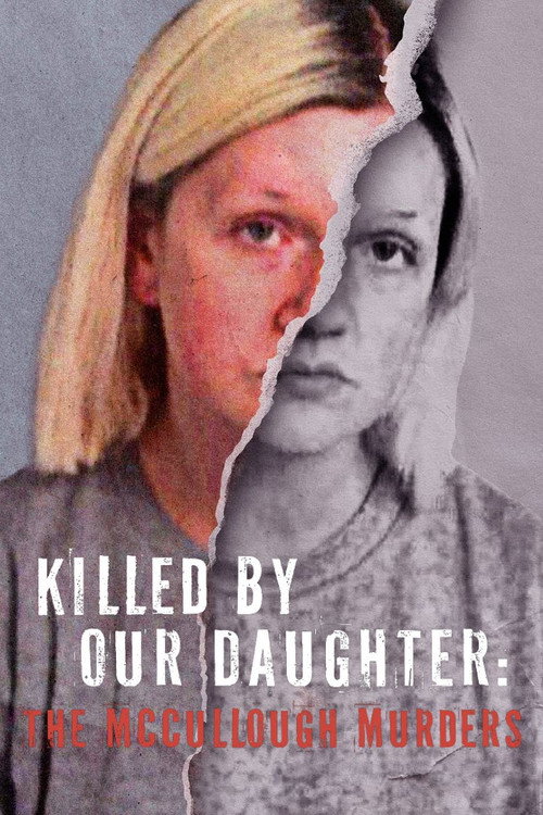 Movie poster for Killed by Our Daughter: The McCullough Murders (2024)