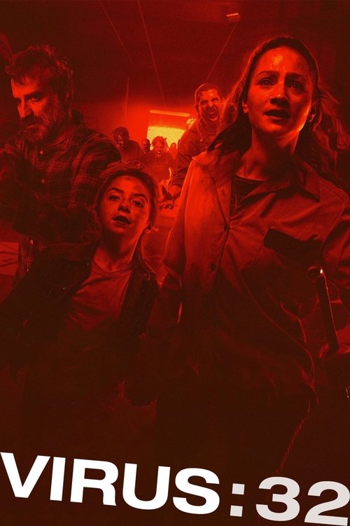 Movie poster for Virus: 32 (2022)