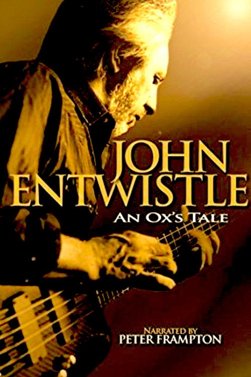Movie poster for An Ox's Tale: The John Entwistle Story (2006)