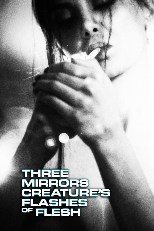 Movie poster for Three Mirrors Creature's Flashes of Flesh (2023)