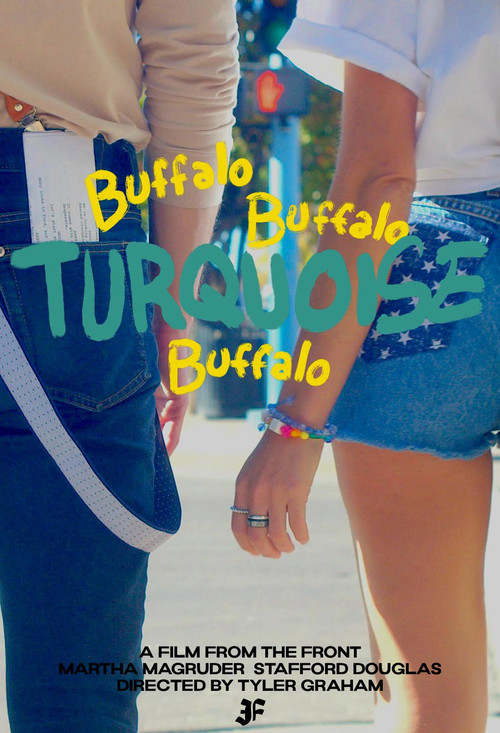 Movie poster for Buffalo Buffalo Turquoise Buffalo (2026)