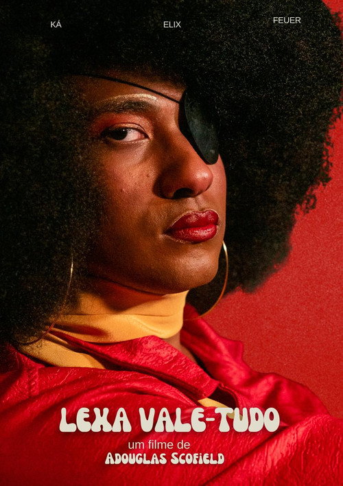 Movie poster for Lexa Vale-Tudo (2025)