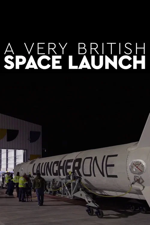Movie poster for A Very British Space Launch (2023)