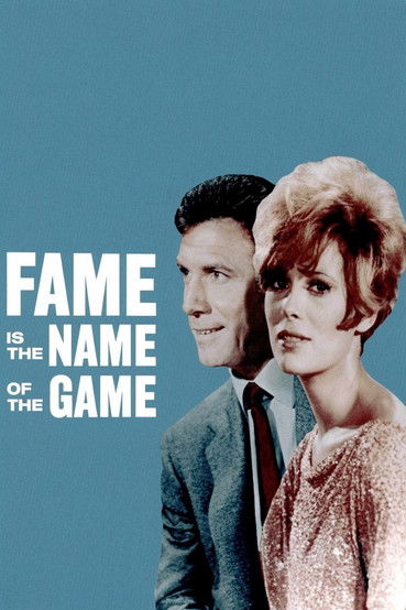Movie poster for Fame Is the Name of the Game (1966)