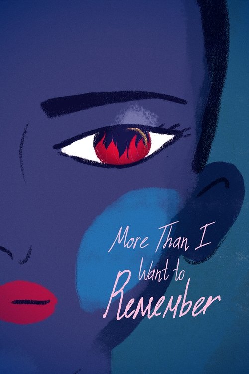 Movie poster for More Than I Want to Remember (2022)
