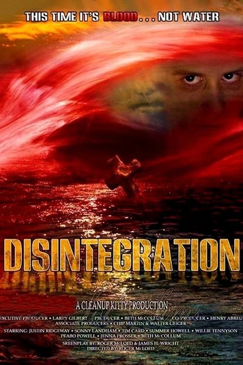 Movie poster for Disintegration (2007)