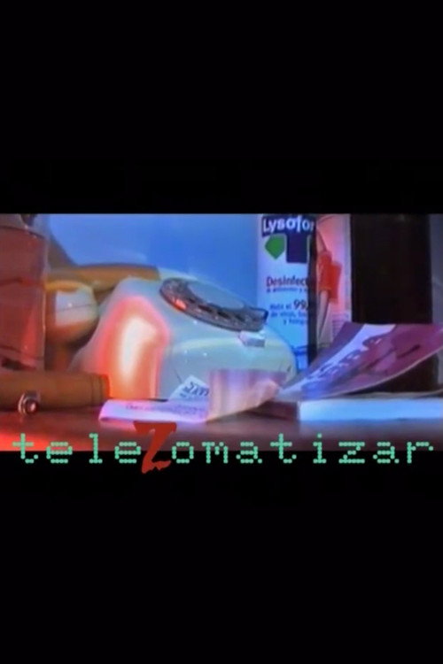 Movie poster for Telezomatizar (2007)