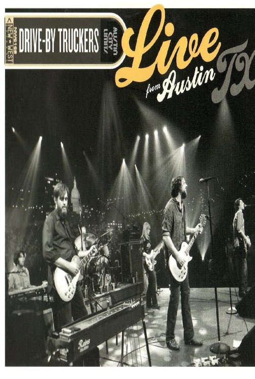 Movie poster for Drive-By Truckers: Live From Austin TX (2009)