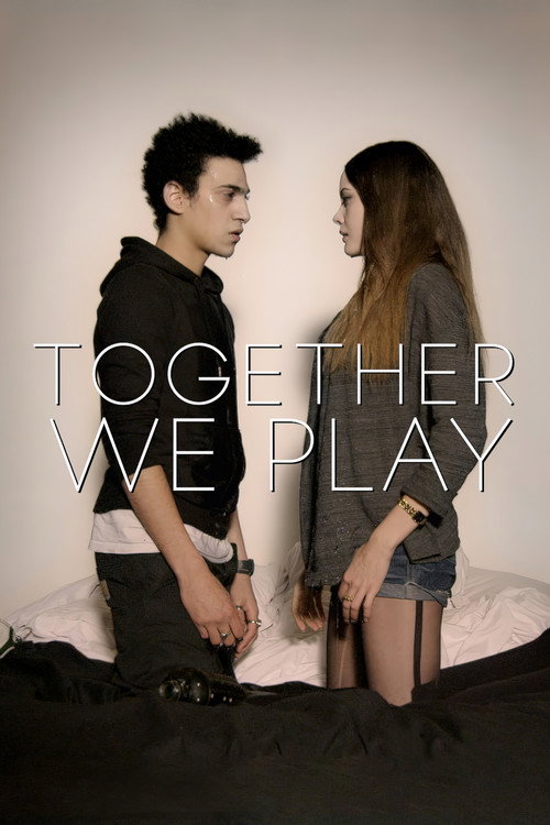 Movie poster for Together We Play (2013)