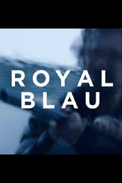 Movie poster for Royal Blue (2018)