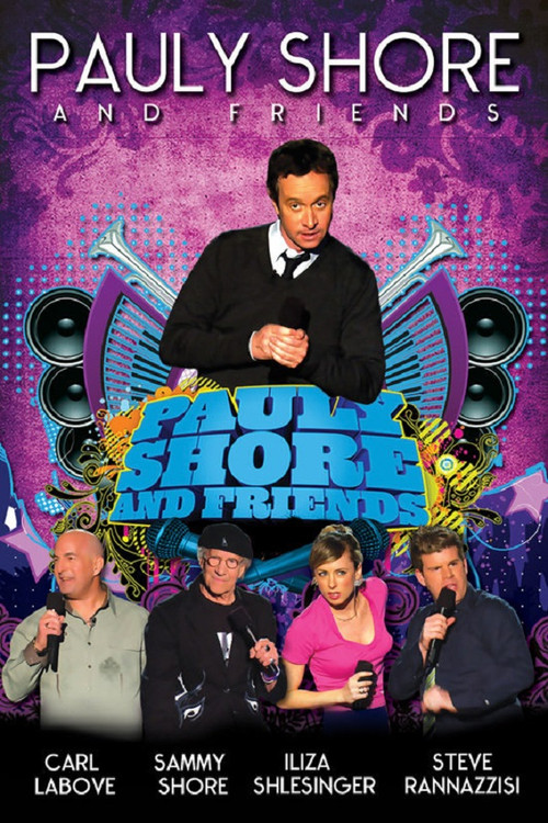 Movie poster for Pauly Shore & Friends (2009)