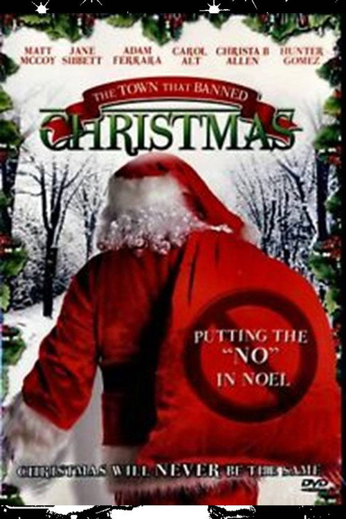 Movie poster for The Town That Banned Christmas (2006)