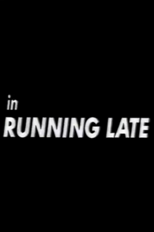 Movie poster for Running Late (1992)