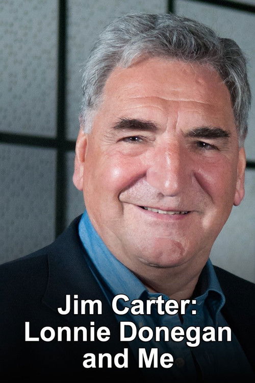 Jim Carter: Lonnie Donegan and Me poster