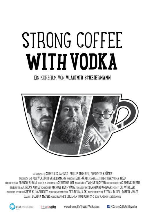 Movie poster for Strong Coffee With Vodka (2014)