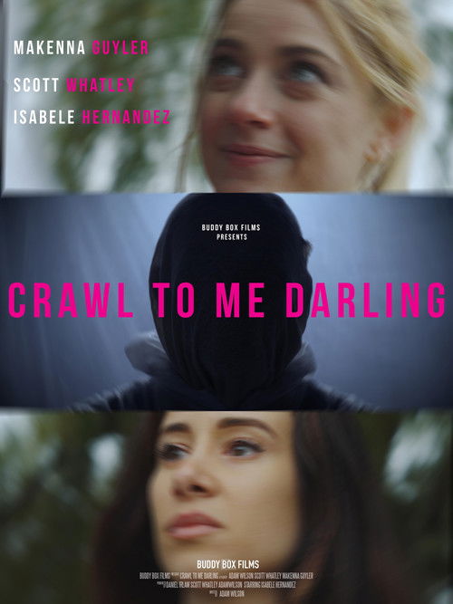 Movie poster for Crawl to Me Darling (2020)