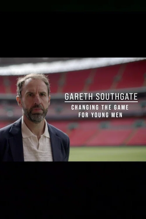 Movie poster for Gareth Southgate: Changing the Game for Young Men (2026)
